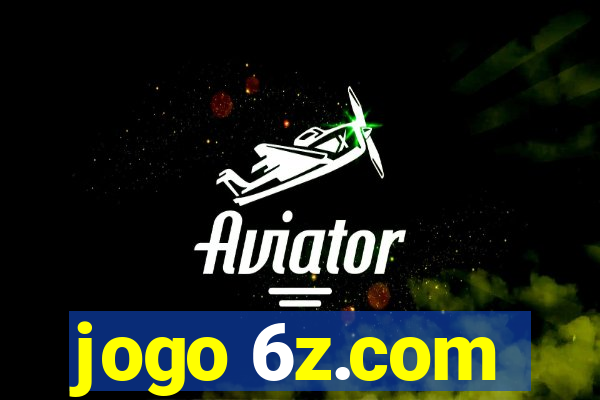 jogo 6z.com